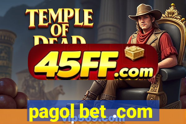pagol bet .com